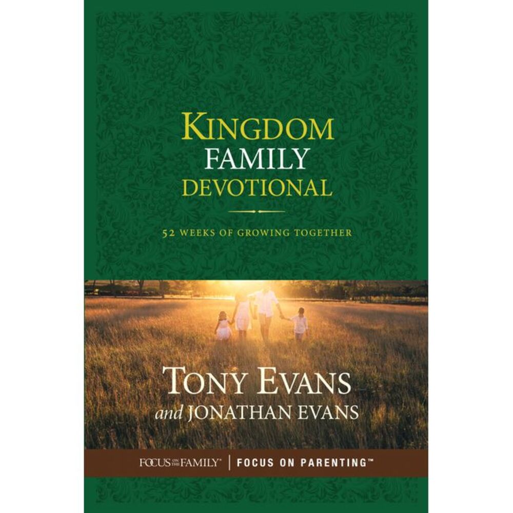 Kingdom Family Devotional: 52 Weeks of Growing Together -- Tony Evans
